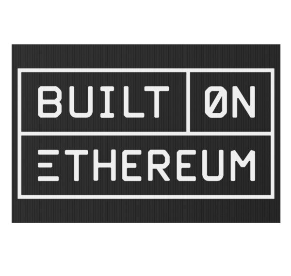 Built on Ethereum Yard Sign