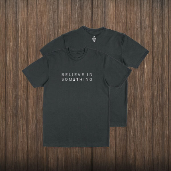 Ethereum Believe in Something T-Shirt